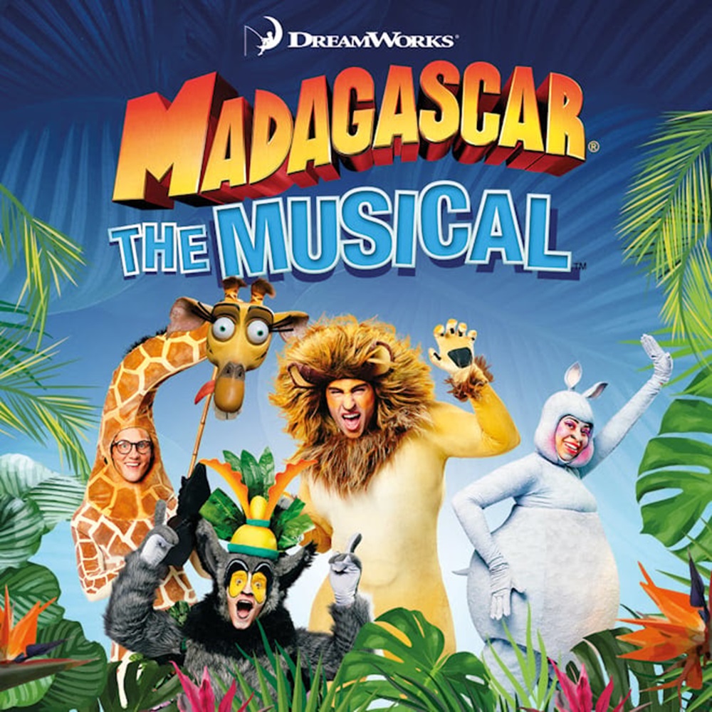 Madagascar - The Musical at Queen's Theatre
