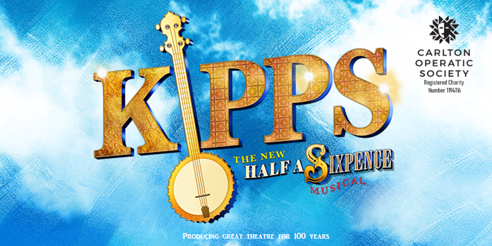 Carlton Operatic Society bring Kipps: The New Half A Sixpence Musical to the Theatre Royal